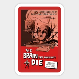 Classic Science Fiction Movie Poster - The Brain That Wouldn;t Die Sticker